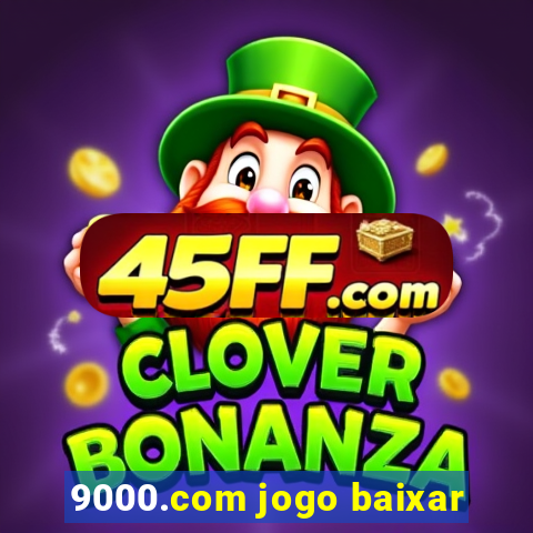 9000.com jogo baixar
